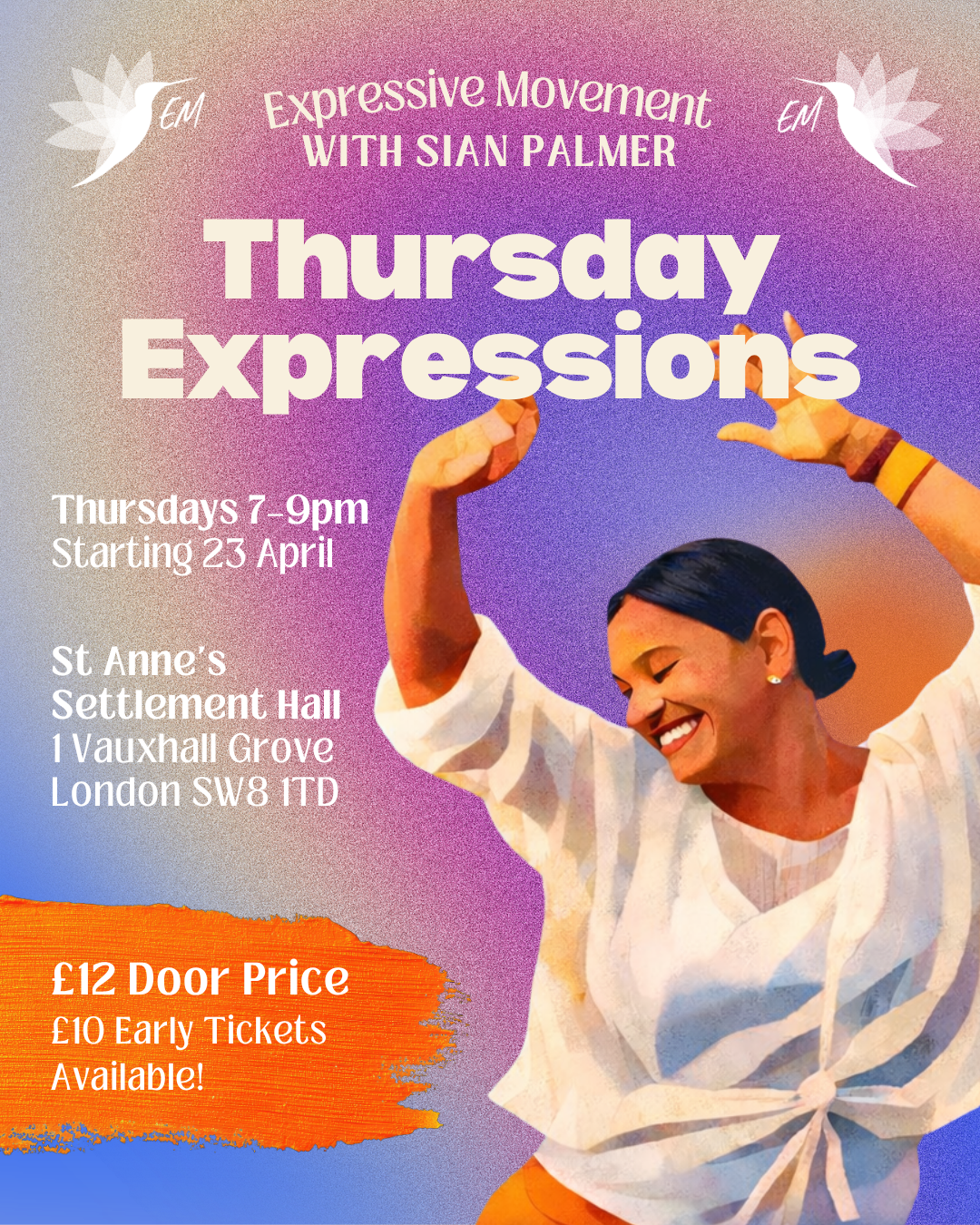 Poster for Thursday Expressions with Sian Palmer, every Thursday 7–9pm starting 23 April